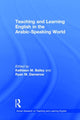 Book cover of: Teaching and Learning English in the Arabic-Speaking World. By: Kathleen M. Bailey