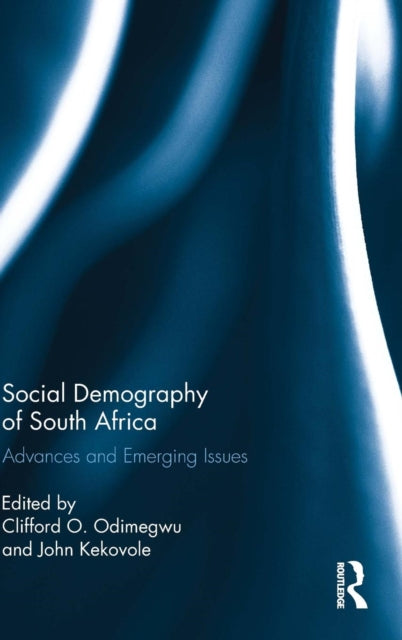 Book cover of: Social Demography of South Africa. By: Clifford Odimegwu