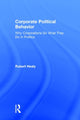 Book cover of: Corporate Political Behavior. By: Robert Healy