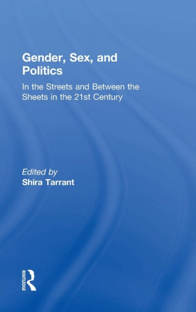 Book cover of: Gender, Sex, and Politics. By: Shira Tarrant