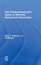 Book cover of: Paraprofessional's Guide to Effective Behavioral Intervention. By: Betty Y. Ashbaker