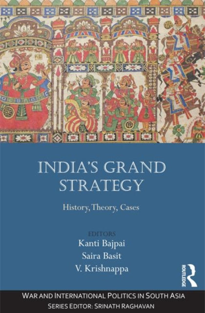 Book cover of: India’s Grand Strategy