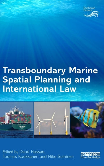 Book cover of: Transboundary Marine Spatial Planning and International Law