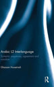 Book cover of: Arabic L2 Interlanguage. By: Ghassan Husseinali