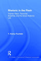 Book cover of: Rhetoric in the Flesh. By: Kenny Fountain