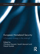 Book cover of: European Homeland Security. By: Christian Kaunert
