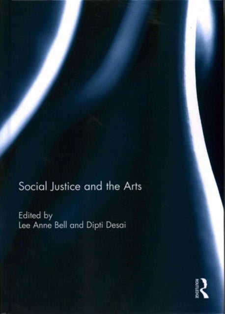 Book cover of: Social Justice and the Arts