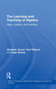 Book cover of: Learning and Teaching of Algebra. By: Abraham Arcavi
