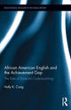 Book cover of: African American English and the Achievement Gap. By: Holly  K. Craig