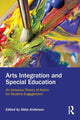 Book cover of: Arts Integration and Special Education. By: Alida Anderson