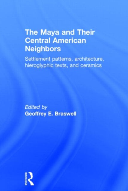 Book cover of: Maya and Their Central American Neighbors