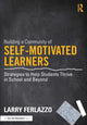 Book cover of: Building a Community of Self-Motivated Learners. By: Larry Ferlazzo