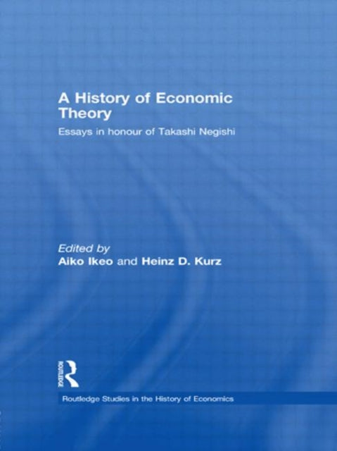 Book cover of: History of Economic Theory. By: Aiko Ikeo