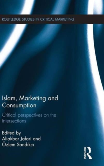 Book cover of: Islam, Marketing and Consumption