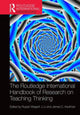 Book cover of: Routledge International Handbook of Research on Teaching Thinking