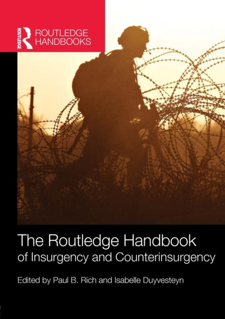 Book cover of: Routledge Handbook of Insurgency and Counterinsurgency