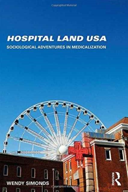 Book cover of: Hospital Land USA. By: Wendy Simonds