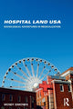 Book cover of: Hospital Land USA. By: Wendy Simonds