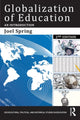 Book cover of: Globalization of Education. By: Joel H. Spring