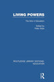 Book cover of: Living Powers(RLE Edu K). By: Peter Abbs