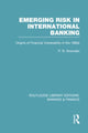 Book cover of: Emerging Risk in International Banking (RLE Banking & Finance). By: P. N. Snowden