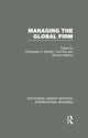 Book cover of: Managing the Global Firm (RLE International Business). By: Christopher A. Bartlett