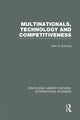 Book cover of: Multinationals, Technology & Competitiveness (RLE International Business). By: Dunning, John H.