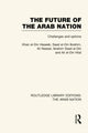 Book cover of: Future of the Arab Nation (RLE: The Arab Nation). By: Khair el-Din Haseeb