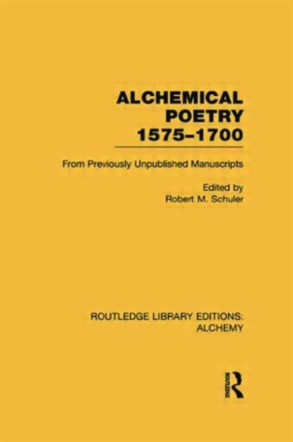 Book cover of: Alchemical Poetry, 1575-1700. By: Robert M. Schuler