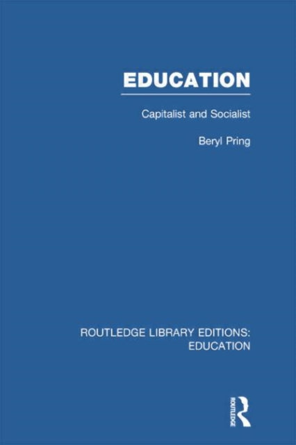 Book cover of: Education (RLE Edu L). By: Beryl Pring