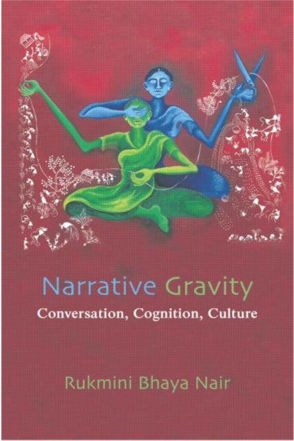 Book cover of: Narrative Gravity. By: Rukmini Bhaya Nair