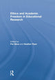 Book cover of: Ethics and Academic Freedom in Educational Research. By: Pat Sikes