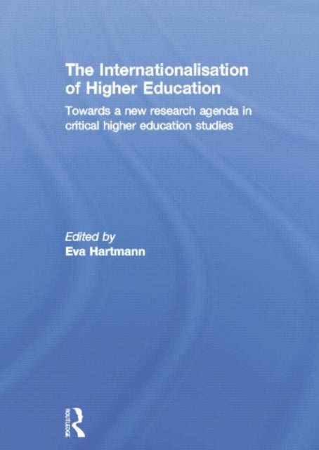 Book cover of: Internationalisation of Higher Education. By: Eva Hartmann