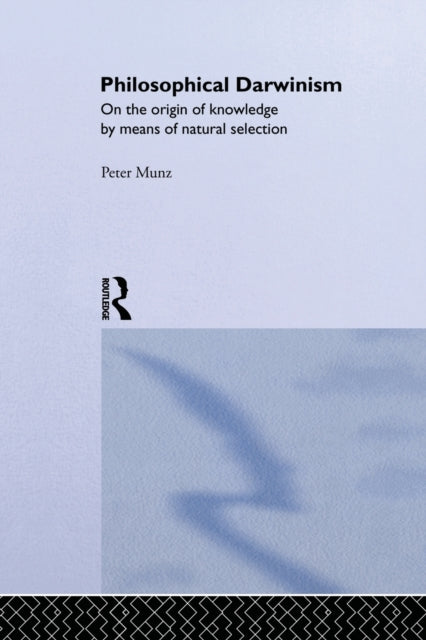 Book cover of: Philosophical Darwinism. By: Peter Munz