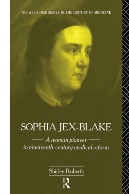 Book cover of: Sophia Jex-Blake. By: Shirley Roberts