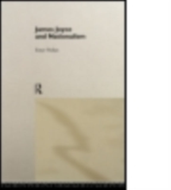Book cover of: James Joyce and Nationalism. By: Emer Nolan