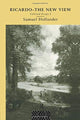 Book cover of: Ricardo - The New View. By: Samuel Hollander