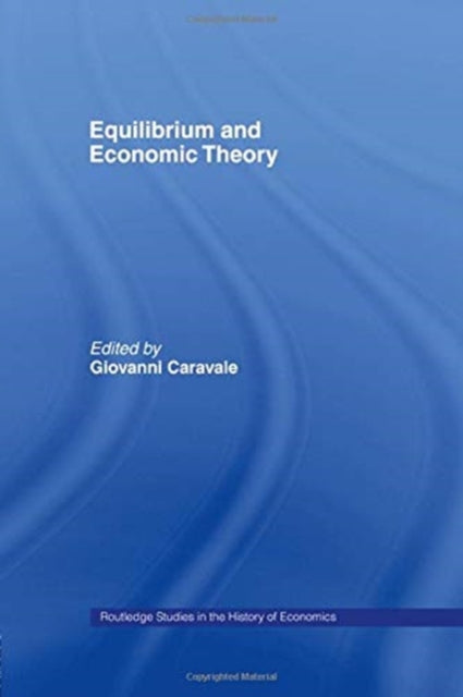 Book cover of: Equilibrium and Economic Theory. By: Giovanni Alfredo Caravale