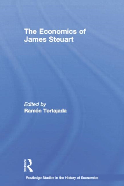Book cover of: Economics of James Steuart. By: Ramon Tortajada