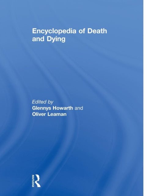 Book cover of: Encyclopedia of Death and Dying. By: Glennys Howarth
