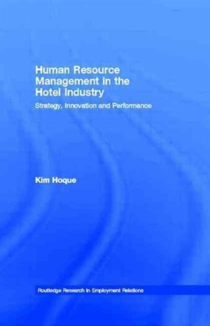 Book cover of: Human Resource Management in the Hotel Industry. By: Kim Hoque