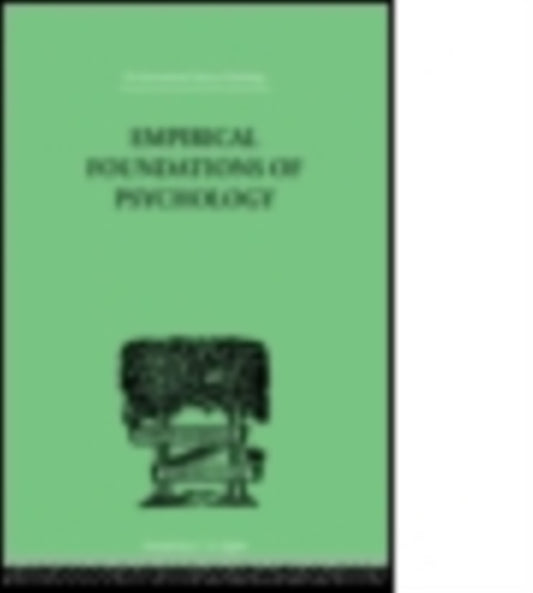 Book cover of: Empirical Foundations Of Psychology. By: N. H. Pronko