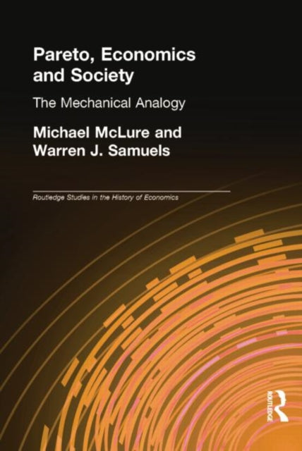 Book cover of: Pareto, Economics and Society. By: Michael McLure