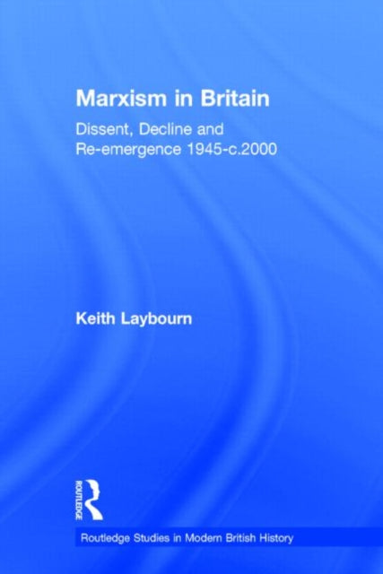 Book cover of: Marxism in Britain. By: Keith Laybourn