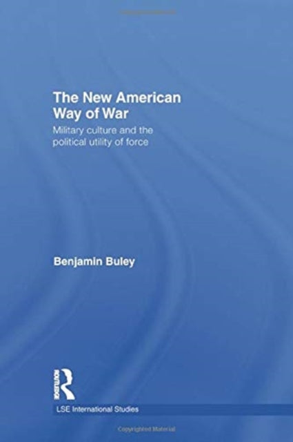 Book cover of: New American Way of War. By: Ben Buley