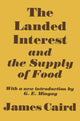Book cover of: Landed Interest and the Supply of Food. By: James Caird