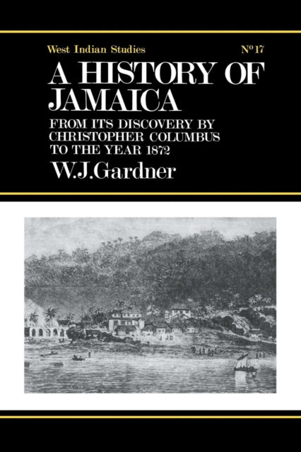 Book cover of: History of Jamaica. By: William James Gardner