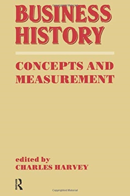 Book cover of: Business History. By: Charles Harvey