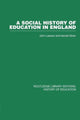 Book cover of: Social History of Education in England. By: Lawson, John