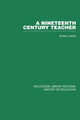 Book cover of: Nineteenth Century Teacher. By: Susan Liveing